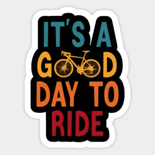 Retro Vintage It's A Good Day To Ride Sticker